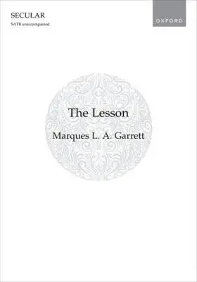 Oxford University Press - The Lesson - Garrett - Choral Octavo - SATB A Cappella
