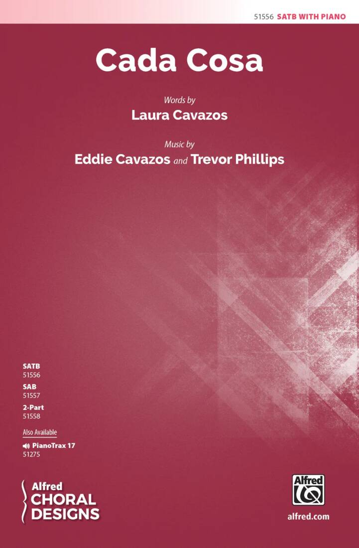 Cada Cosa - Cavazos/Phillips - Choral Octavo - SATB Accompanied