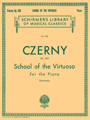 G. Schirmer Inc. - School of the Virtuoso, Op. 365 - Czerny/Buonamici - Piano - Book