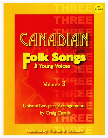 Canadian Folk Songs for Young Voices Volume 3 - SA - Cassils - Book/CD