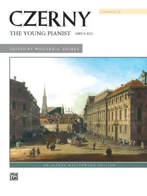 Alfred Publishing - The Young Pianist, Op. 823 (Complete) - Czerny/Palmer - Piano - Book