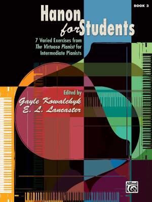 Hanon for Students, Book 3 - Kowalchyk/Lancaster - Piano - Book