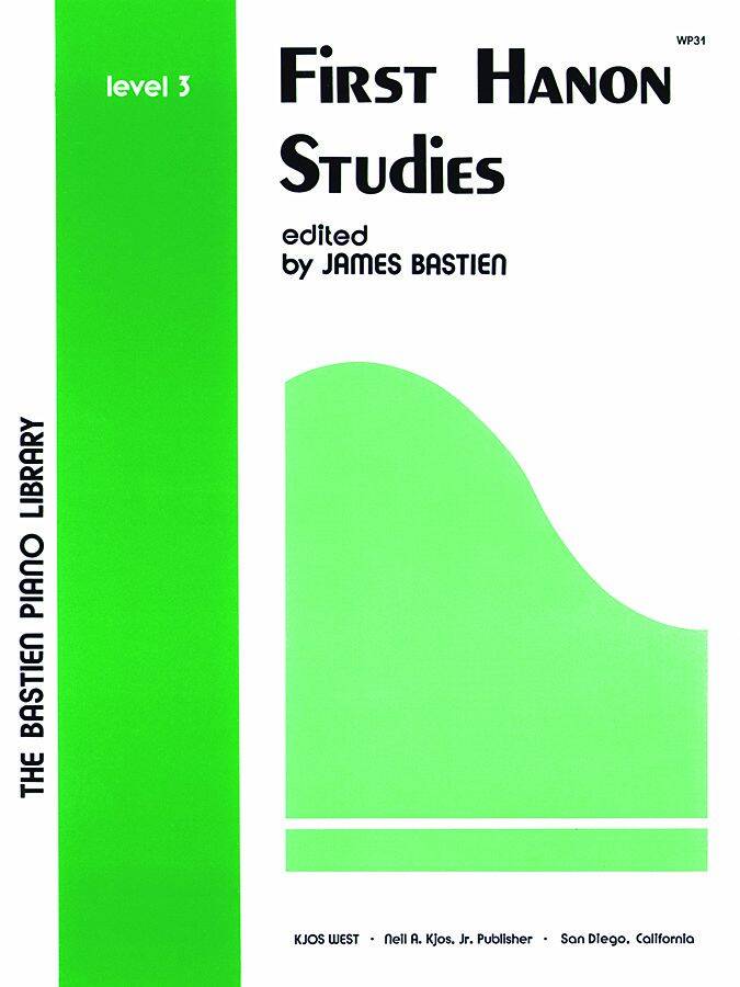 First Hanon Studies, Level 3 - Bastien - Piano - Book