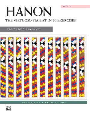 The Virtuoso Pianist in 20 Exercises, Book 1 - Hanon/Small - Piano - Book