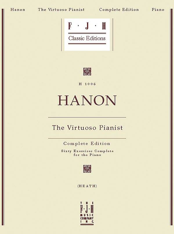 The Virtuoso Pianist, Complete Edition - Hanon/Heath - Piano - Book