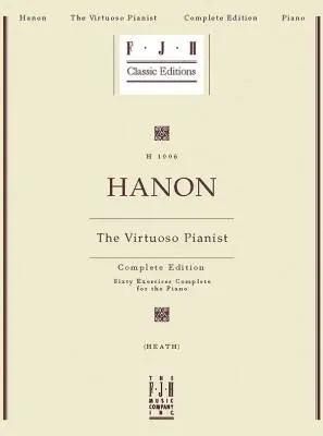 FJH Music Company - The Virtuoso Pianist, Complete Edition - Hanon/Heath - Piano - Book