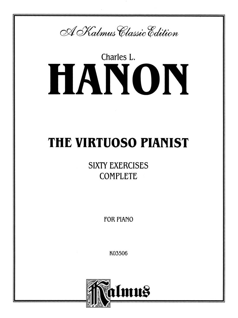 The Virtuoso Pianist, Complete - Hanon - Piano - Book