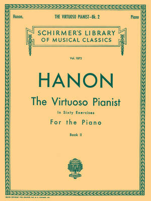 Virtuoso Pianist in 60 Exercises, Book 2 - Hanon - Piano - Book