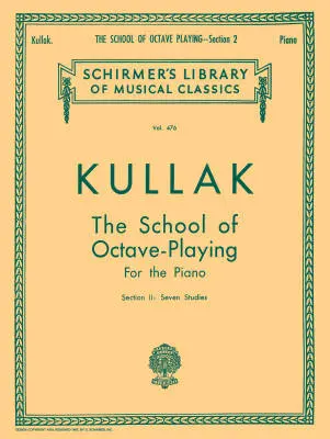 G. Schirmer Inc. - School of Octave Playing, Op. 48, Book 2 - Kullak - Piano - Book