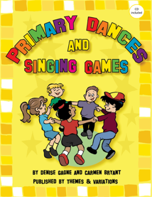Themes & Variations - Primary Dances and Singing Games - Gagn/Bryant - Livre/CD