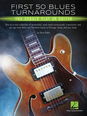 Hal Leonard - First 50 Blues Turnarounds You Should Play on Guitar - Rubin - Book