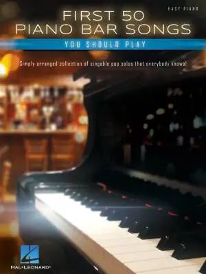 Hal Leonard - First 50 Piano Bar Songs You Should Play - Book