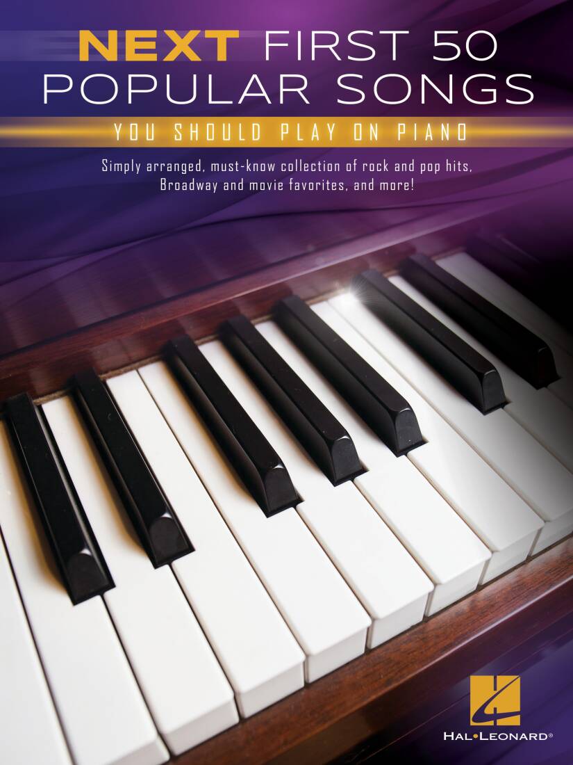 Next First 50 Popular Songs You Should Play on Piano - Book
