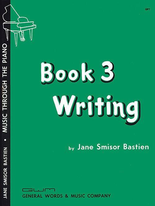 Book 3 Writing (Music through the Piano) - Bastien - Piano - Book