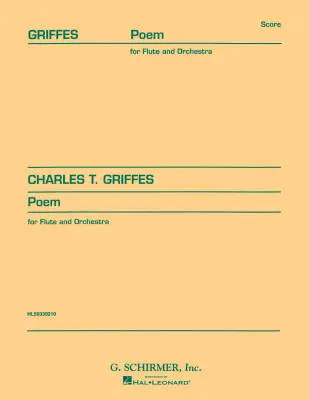 G. Schirmer Inc. - Poem - Griffes - Study Score