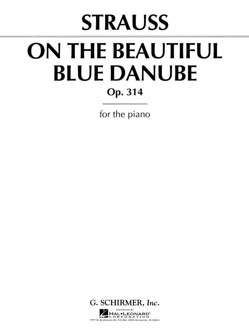 On the Beautiful Blue Danube, Op. 314 - Strauss - Piano - Sheet