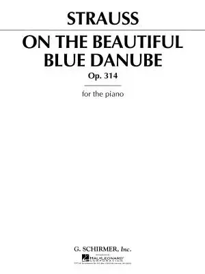 G. Schirmer Inc. - On the Beautiful Blue Danube, Op. 314 - Strauss - Piano - Sheet