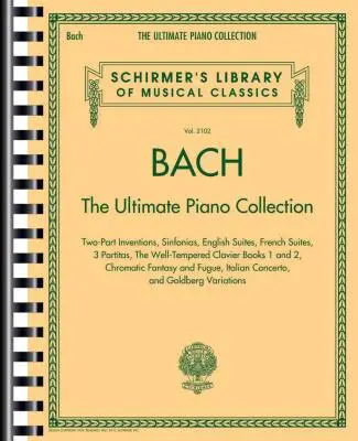 G. Schirmer Inc. - The Ultimate Piano Collection - Bach - Piano - Book/Spiral Bound