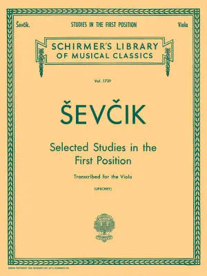 G. Schirmer Inc. - Selected Studies in the First Position - Sevcik - Viola - Book