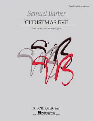 G. Schirmer Inc. - Christmas Eve - Barber/Quinn - Vocal Trio/Piano - Sheet
