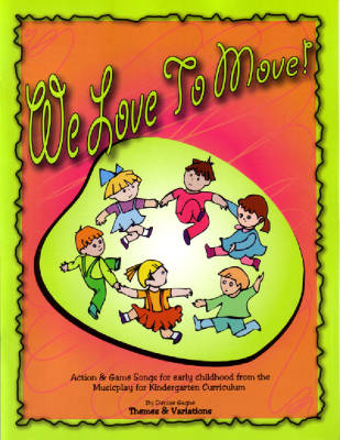 Themes & Variations - We Love To Move (Kindergarten) - Gagne - Book/CD