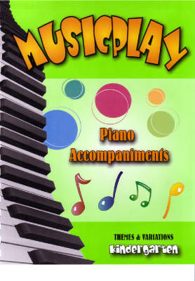Themes & Variations - Musicplay Kindergarten - Gagne -  Piano Accompaniments - Book