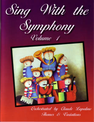 Themes & Variations - Sing With The Symphony Volume 1 - Lapalme - Book/CD