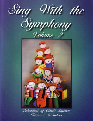 Themes & Variations - Sing With The Symphony Volume 2 - Lapalme - Book/CD