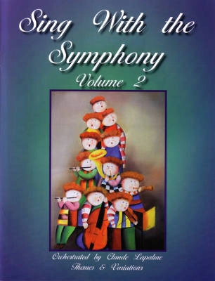 Sing With The Symphony Volume 2 - Lapalme - Book/CD