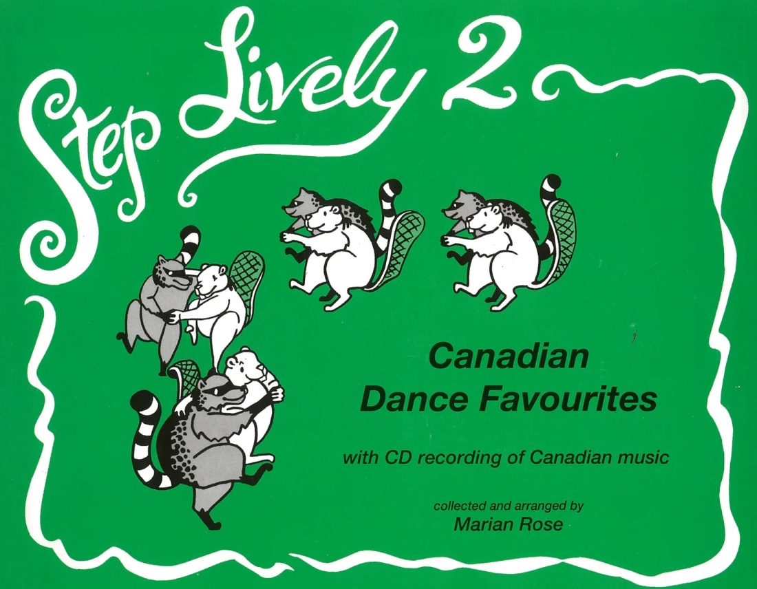 Step Lively Volume 2: Canadian Dance Favourites - Rose - Book/CD