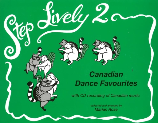 Themes & Variations - Step Lively Volume 2: Canadian Dance Favourites - Rose - Book/CD