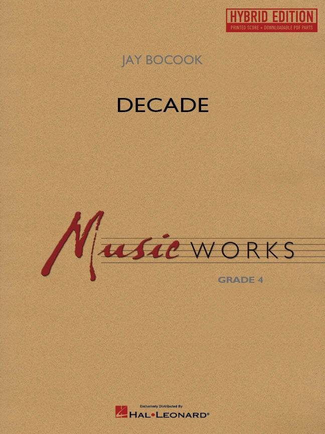 Decade - Bocook - Concert Band - Hybrid Edition - Gr. 4