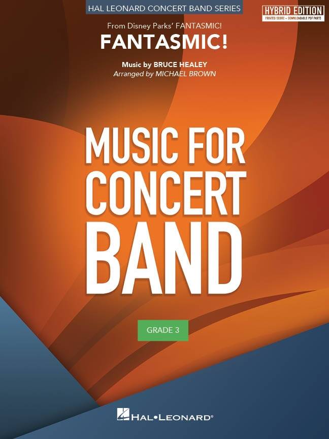 Fantasmic! - Healey/Brown - Concert Band - Hybrid Edition - Gr. 3.5