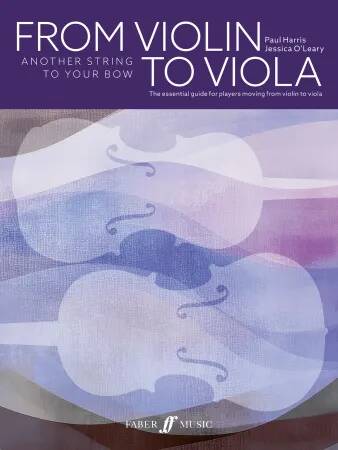 From Violin to Viola: Another String to Your Bow - Harris/O\'Leary - Book