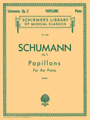 G. Schirmer Inc. - Papillons (Butterflies), Op. 2 - Schumann/Bauer - Piano - Book