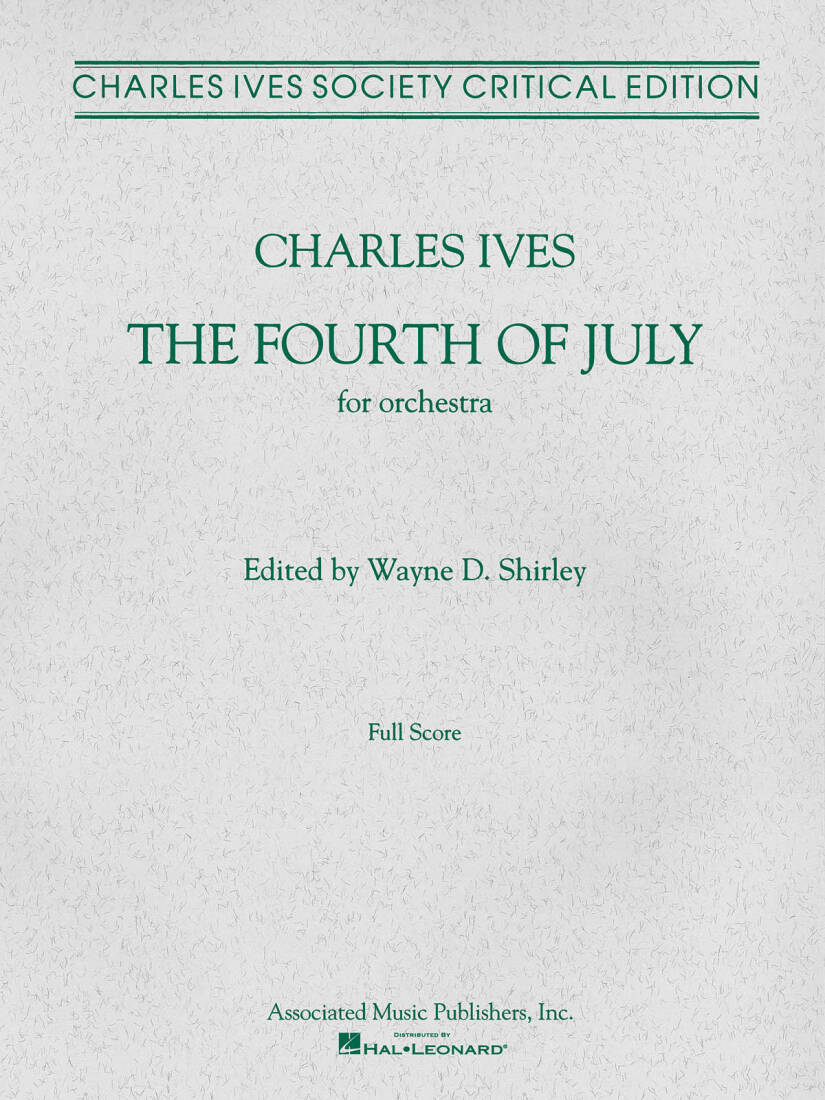 The Fourth of July (1911-13) - Critical Edition - Ives - Full Score