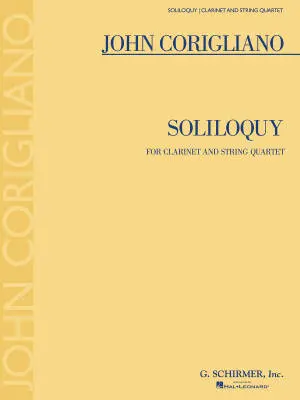 G. Schirmer Inc. - Soliloquy - Corigliano - Clarinet and String Quartet