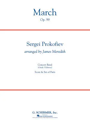 G. Schirmer Inc. - March, Op. 99 (Grade 3 Edition) - Prokofiev/Meredith - Concert Band - Gr. 3