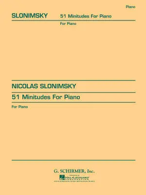 G. Schirmer Inc. - 51 Minitudes - Slonimsky - Piano - Book