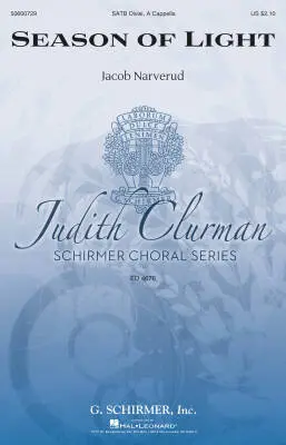 G. Schirmer Inc. - Season of Light - Narverud - Choral Octavo - SATB A Cappella