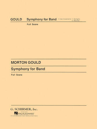 Symphony No. 4 for Band (\'\'West Point Symphony\'\') - Gould - Concert Band - Gr. 4.5