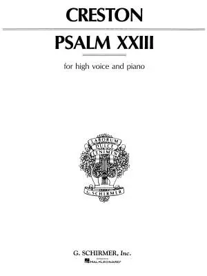 G. Schirmer Inc. - Psalm 23 - Creston - High Voice - Sheet