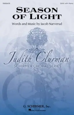 G. Schirmer Inc. - Season of Light - Narverud - Choral Octavo - SSAA Accompanied