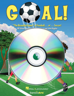 Hal Leonard - Goal! (Musical) - Higgins/Jacobson - Performance/Accompaniment CD