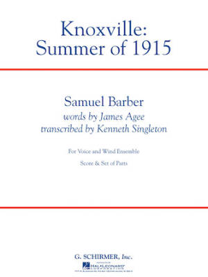 G. Schirmer Inc. - Knoxville: Summer of 1915 - Barber - Concert Band - Full Score - Gr. 5