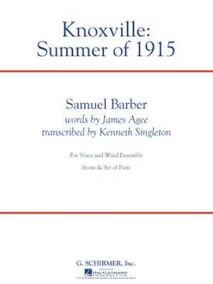 G. Schirmer Inc. - Knoxville: Summer of 1915 - Barber - Concert Band - Full Score - Gr. 5