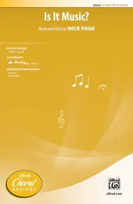 Alfred Publishing - Is It Music? - Page - Choral Octavo - 2-Pt Accompanied