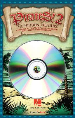 Hal Leonard - Pirates 2: The Hidden Treasure (Musical) - Jacobson/Emerson - Performance/Accompaniment CD