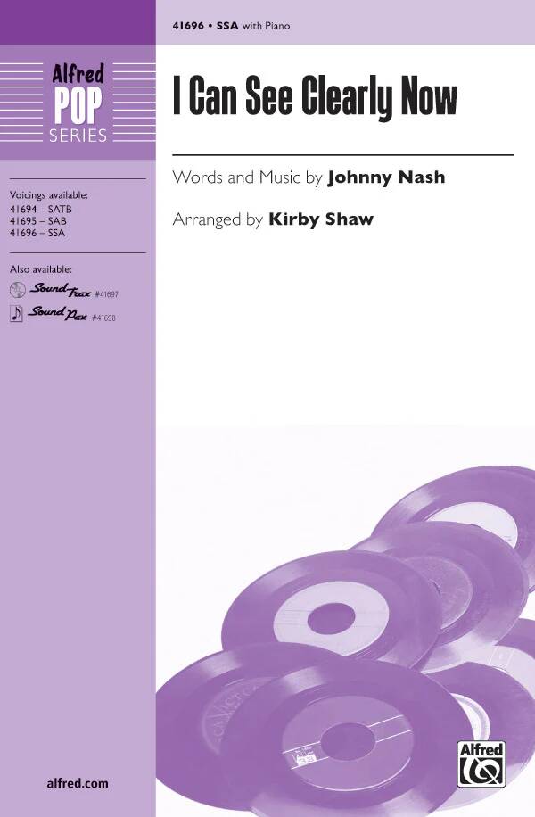 I Can See Clearly Now - Nash/Shaw - Choral Octavo - SSA Accompanied