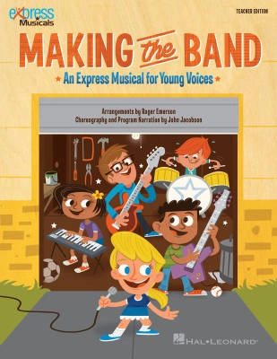 Hal Leonard - Making The Band (Musical Revue) - Jacobson/Emerson - Teacher Edition